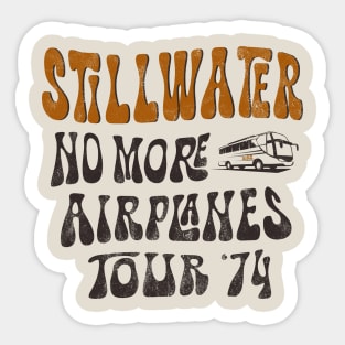 Stillwater No More Airplanes Tour '74 Sticker